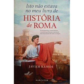 Isto não estava no meu livro de história de roma. - 1