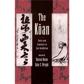 The Koan - Texts and Contexts in Zen Buddhism - Hardback - 2000 - 1