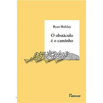 O Obstáculo É O Caminho - 1