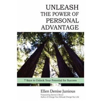 Unleash the Power of Personal Advantage - 7 Keys to Unlock Your Potential for Success - Hardback - 2007 - 1