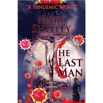The Last Man - "A Pandemic Novel - 1