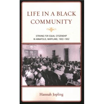 Life In A Black Community - 1
