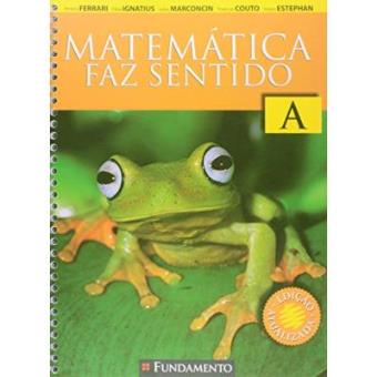 Matemática Faz Sentido. Nível A - 1