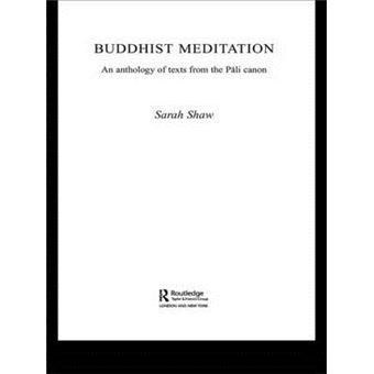 Buddhist Meditation - An Anthology of Texts from the Pali Canon - Paperback - 2008 - 1