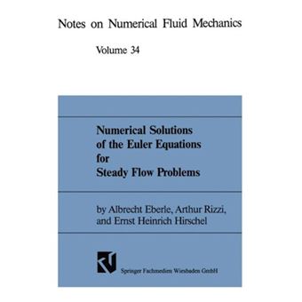 Numerical Solutions of the Euler Equations for Steady Flow Problems - Paperback - 1992 - 1