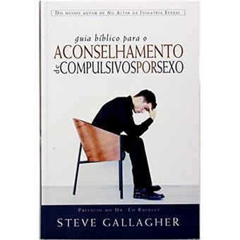 Guia Bíblico para Aconselhamento de Compulsivas Por Sexo - 1