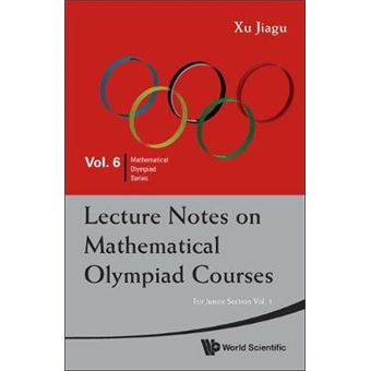 Lecture Notes On Mathematical Olympiad Courses - 1
