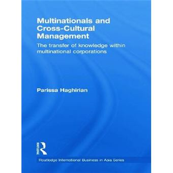 Multinationals and Cross-Cultural Management - The Transfer of Knowledge within Multinational Corporations - Paperback - 2013 - 1
