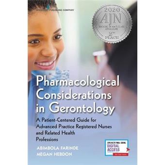 Pharmacological Considerations In Gerontology A Patientcentered Guide For Advanced Practice Registered Nurses And Related Health Professions - 1