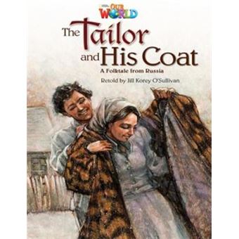 Our World Readers The Tailor And His Coat American English - 1