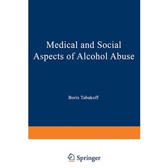 Medical and Social Aspects of Alcohol Abuse - Paperback / softback - 2012 - 1