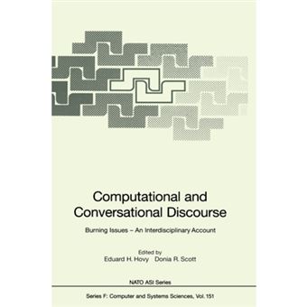 Computational and Conversational Discourse - Burning Issues - an Interdisciplinary Account - Hardback - 1996 - 1