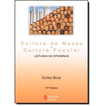 Cultura De Massa E Cultura Popular - 1
