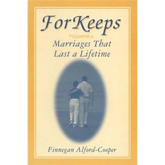 For Keeps - Marriages That Last a Lifetime - Paperback - 1998 - 1