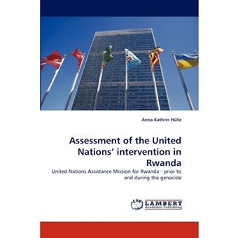 Assessment of the United Nations' Intervention in Rwanda - Paperback / softback - 2011 - 1