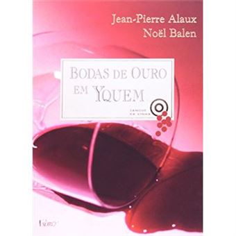 Bodas De Ouro Em Yquem - 1