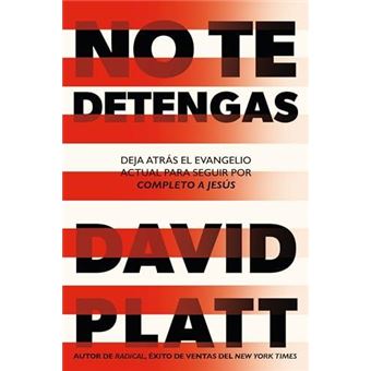 No Te Detengas Deja Atrs El Evangelio Actual Para Seguir Por Completo A Jess Spanish Language Edition Dont Hold Back Spanish - 1