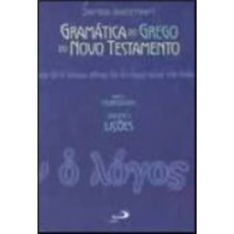 Gramática Do Grego Do Novo Testamento - Volumes 1 E 2 - 1