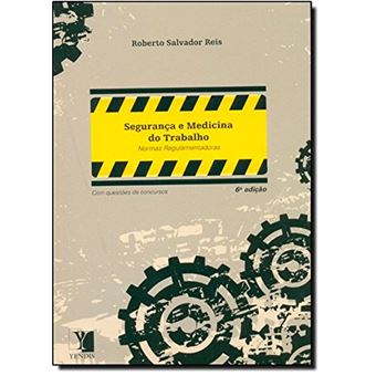 Segurança E Medicina Do Trabalho - Normas Regulamentadoras - 1