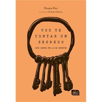 Vou Te Contar Um Segredo: Sete Contos Pra Lá De Secretos - 1