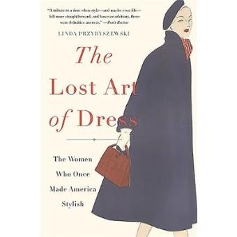 The Lost Art Of Dress - 1