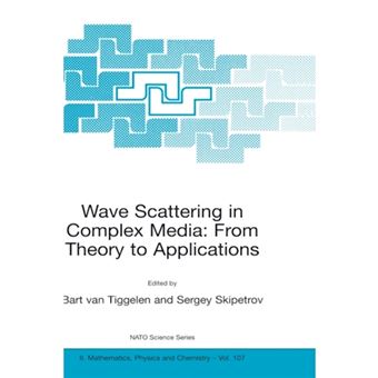 Wave Scattering in Complex Media - From Theory to Applications - Hardback - 2003 - 1