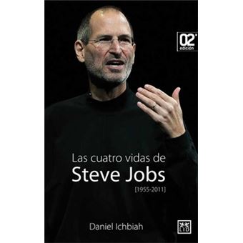 Las Cuatro Vidas De Steve Jobs - 1