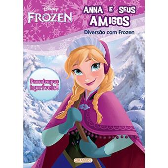 Disney Frozen. Diversão com Anna e Seus Amigos
