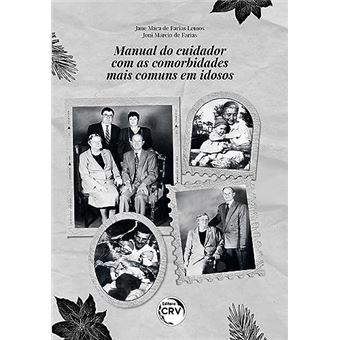 Manual Do Cuidador Com As Comorbidades Mais Comuns Em Idosos - 1