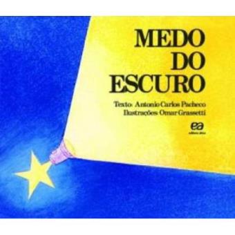 Medo Do Escuro - Coleção Pique - 1