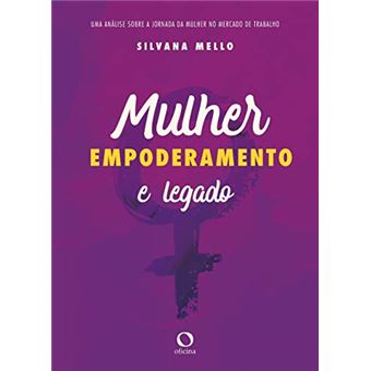 Mulher, Empoderamento E Legado - 1
