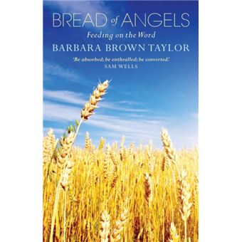 Bread Of Angels - 1