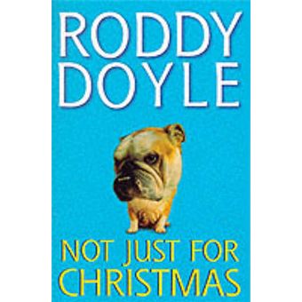 Not Just For Christmas - 1