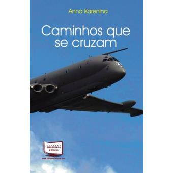 Caminhos Que Se Cruzam - 1