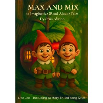 Max And Mix - Dyslexia Edition - 10 Imaginative (Read-Aloud) Tales - 1