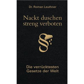 Nackt duschen - streng verboten - 1
