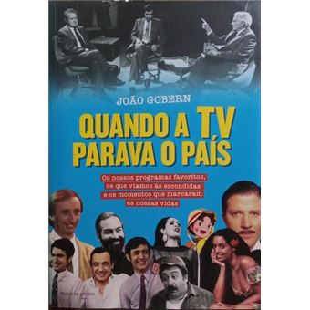 Quando a tv parava o país. - 1