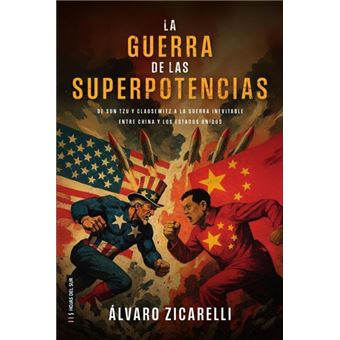 La Guerra De Las Superpotencias - 1