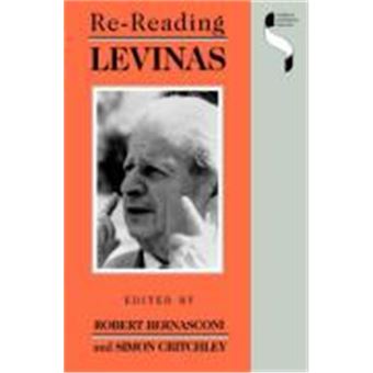 Re-Reading Levinas, Studies In Continental Thought Series - 1