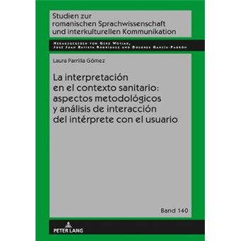 La Interpretacin En El Contexto Sanitario Aspectos Metodolgicos Y ...