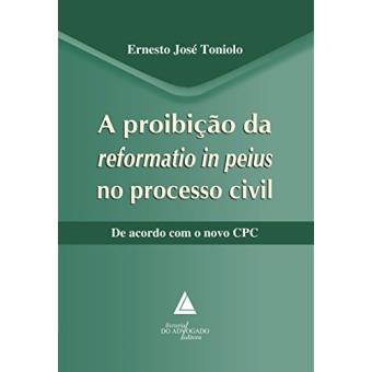 A Proibição Da Reformation In Peius no Processo Civil - 1