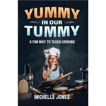 Yummy In Our Tummy A Fun Way To Teach Cooking - 1