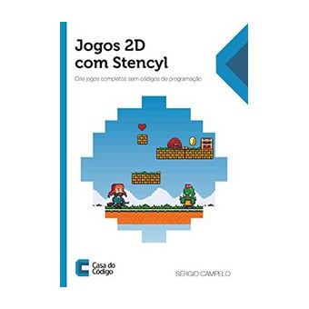 Jogos 2D com Stencyl - Crie Jogos Completos Sem Códigos de Programação - 1