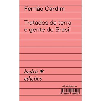 Tratados da Terra e Gente do Brasil - 1