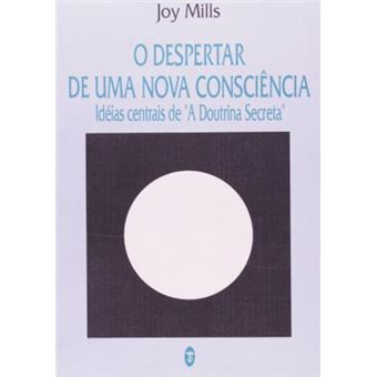 O Despertar De Uma Nova Consciência - 1