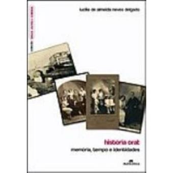 História Oral. Memoria, Tempo, Identidade - 1