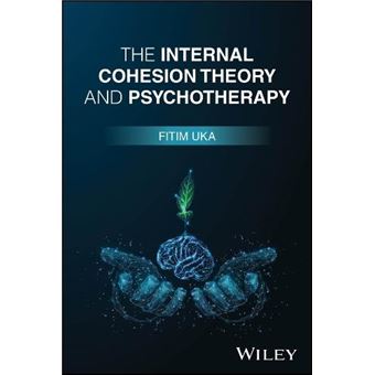 The Internal Cohesion Theory And Psychotherapy - 1