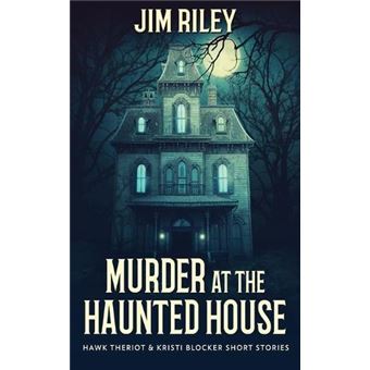 Murder At The Haunted House - 1