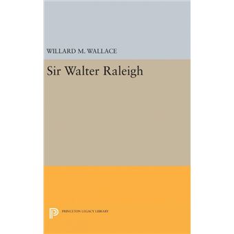 Sir Walter Raleigh - 1