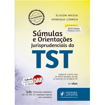 Súmulas e orientações jurisprudenciais do TST: Indicado para a 2ª fase OAB - 1
